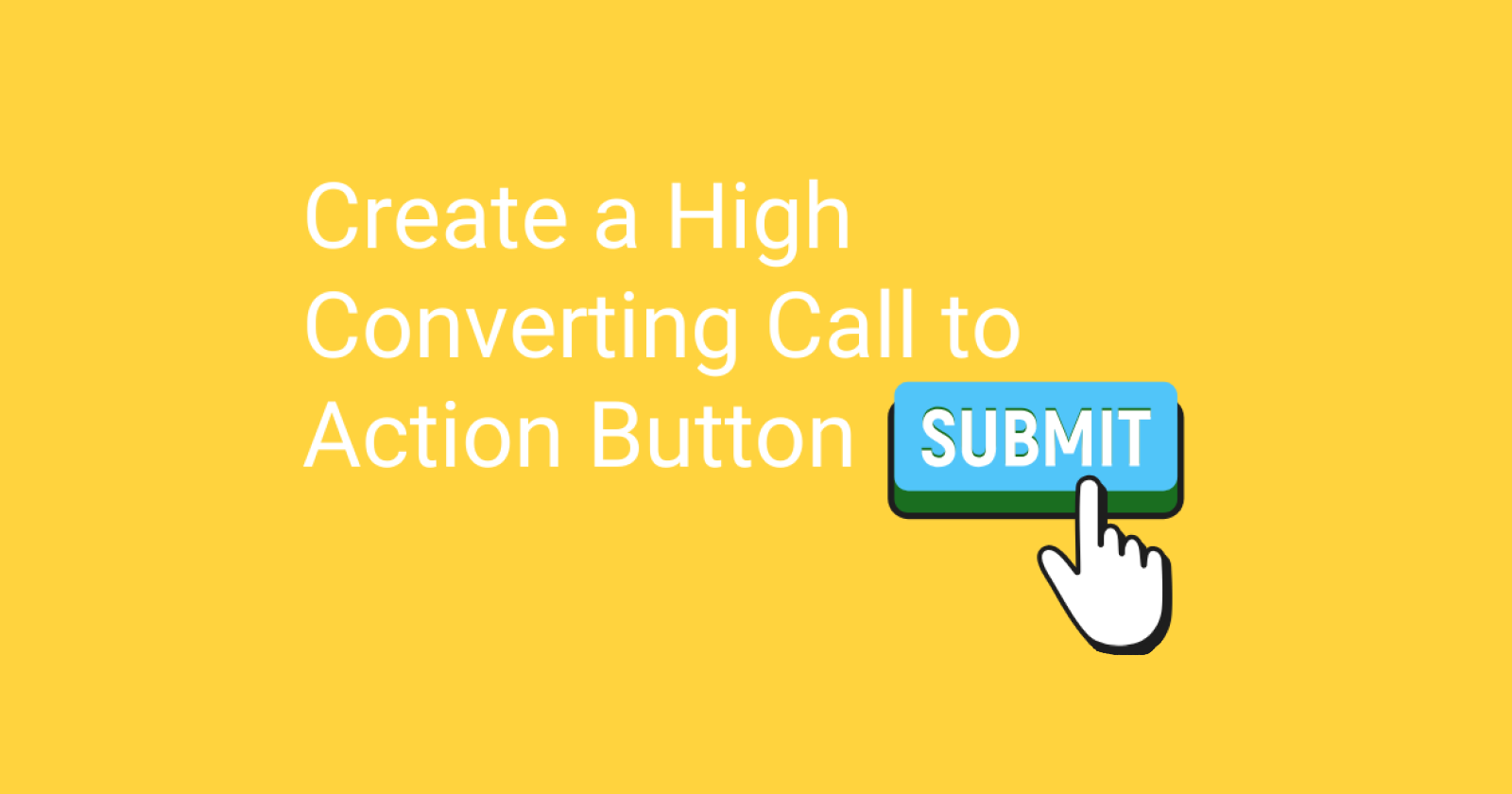 how-to-create-a-high-converting-call-to-action-button-5e67846015db8.png